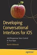 Developing Conversational Interfaces for iOS