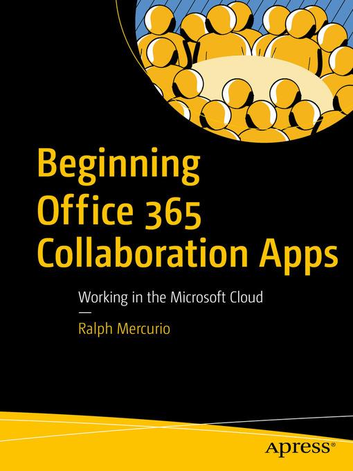 Beginning Office 365 Collaboration Apps