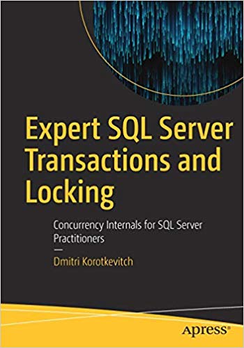 Expert SQL Server Transactions and Locking