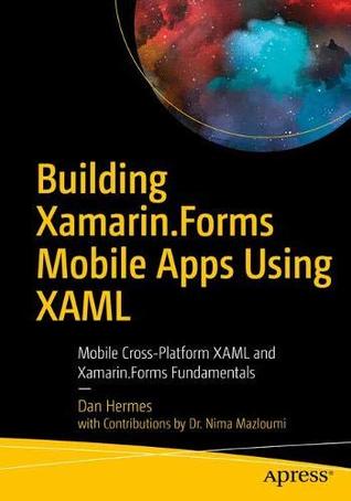 Building Xamarin.Forms Mobile Apps Using Xaml