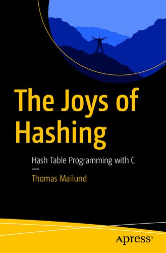 The Joys of Hashing