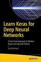 Learn Keras for Deep Neural Networks