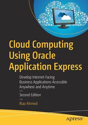 Cloud Computing Using Oracle Application Express