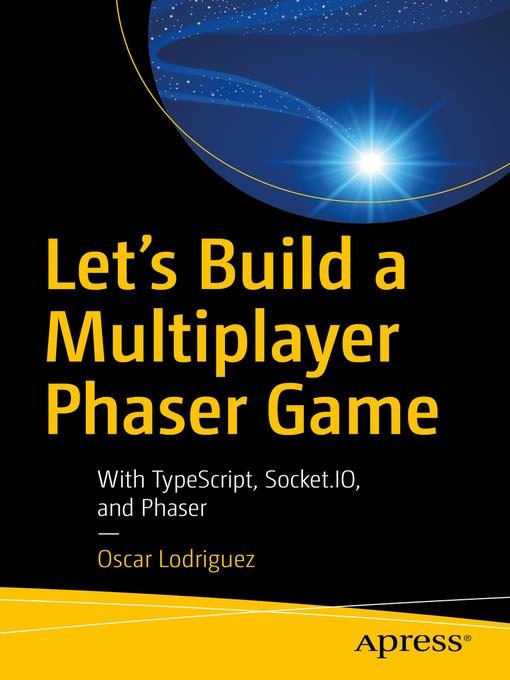 Let's Build a Multiplayer Phaser Game