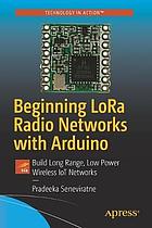 Beginning Lora Radio Networks with Arduino