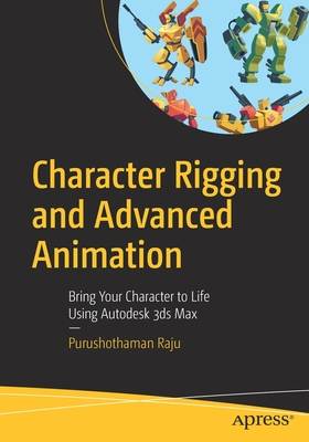 Character Rigging and Advanced Animation