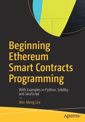 Beginning Ethereum Smart Contracts Programming