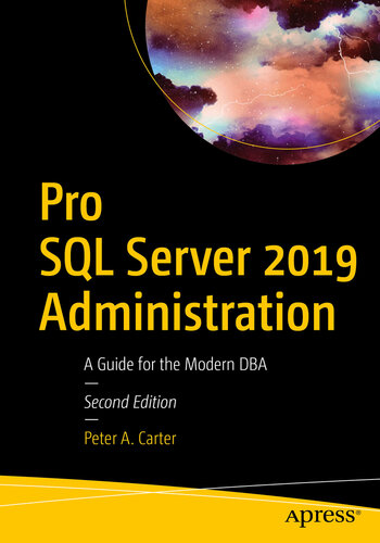 Pro SQL Server 2019 Administration