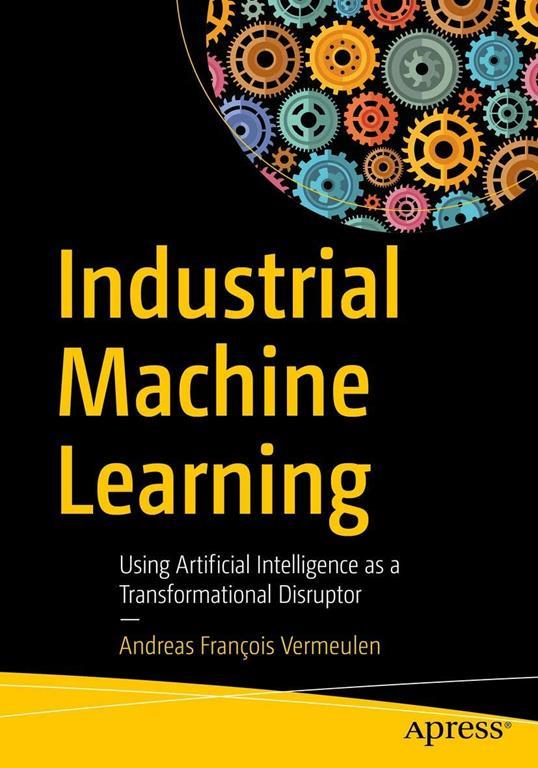 Industrial Machine Learning