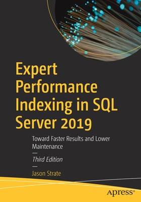 Expert Performance Indexing in SQL Server 2019