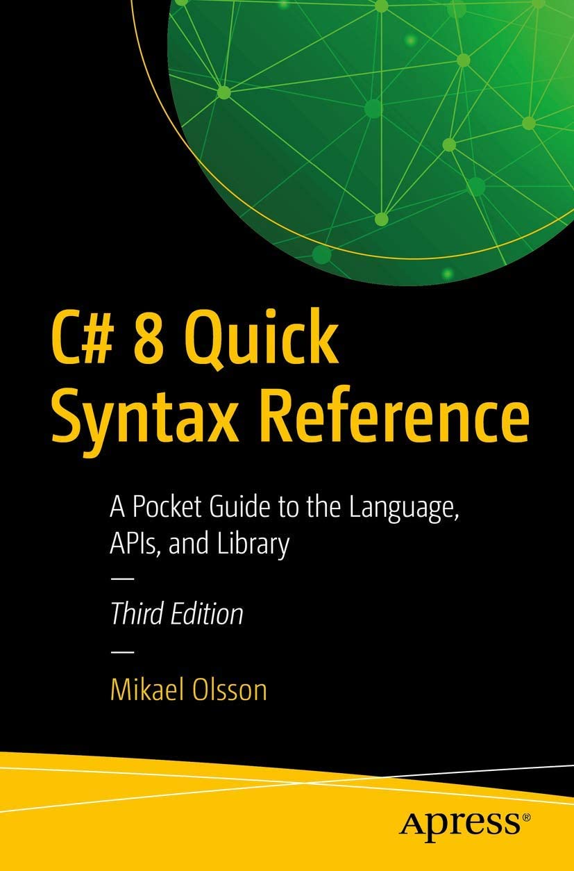 C# 8 Quick Syntax Reference