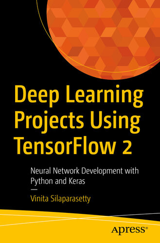 Deep Learning Projects Using Tensorflow 2