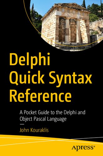 Delphi quick syntax reference : a pocket guide to the Delphi and Object Pascal language