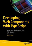 Developing Web Components with Typescript