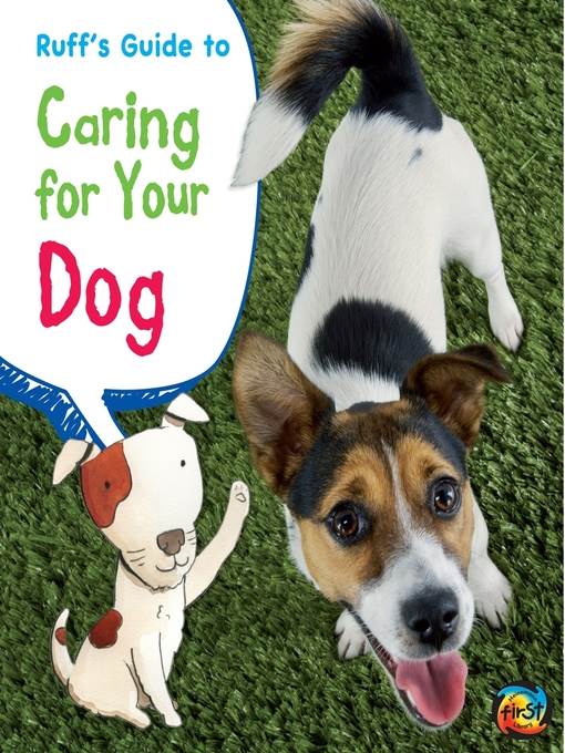 Ruff's Guide to Caring for Your Dog