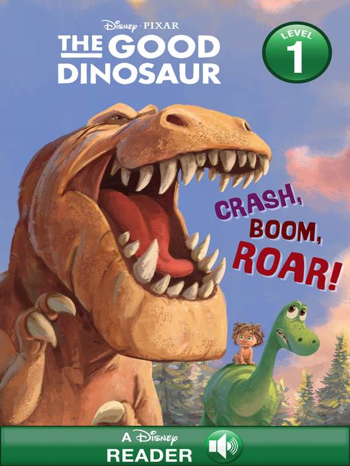 Crash, Boom, Roar!: A Disney Reader with Audio (Level 1)