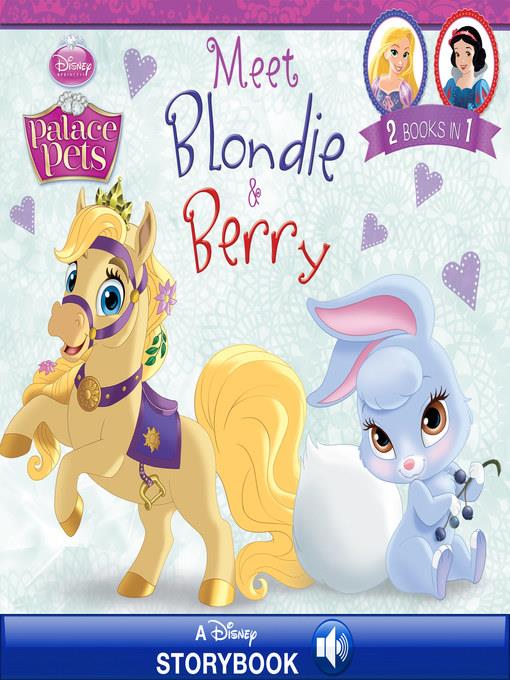 Meet Blondie and Berry: A Disney Read-Along | 2 Books in 1!