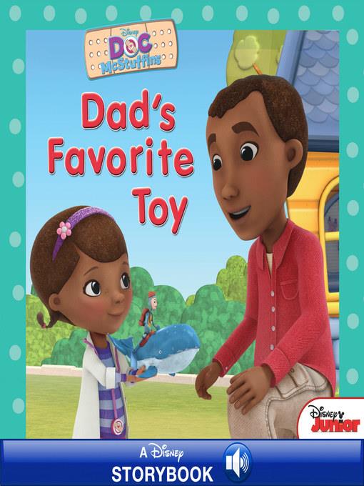 Dad's Favorite Toy: A Disney Read-Along