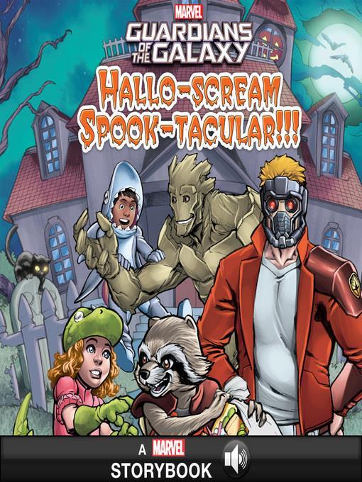 Guardians of the Galaxy Hallo-scream Spook-tacular!!!