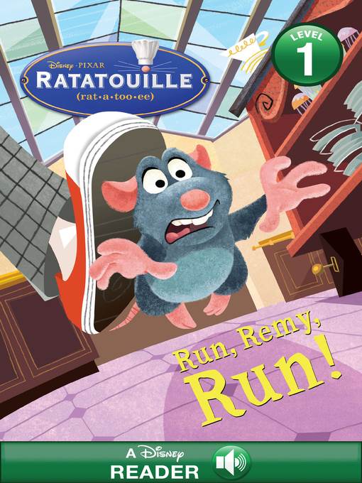 Run, Remy, Run!: A Disney Read-Along (Level 1)