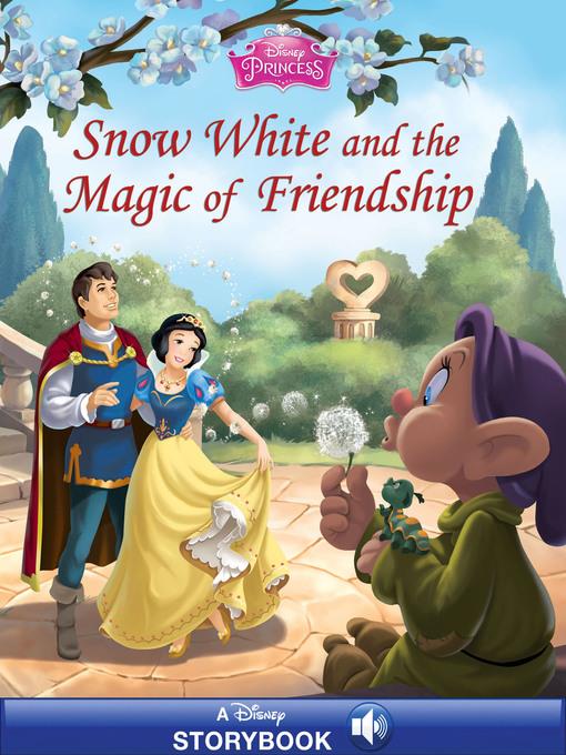 Snow White and the Magic of Friendship