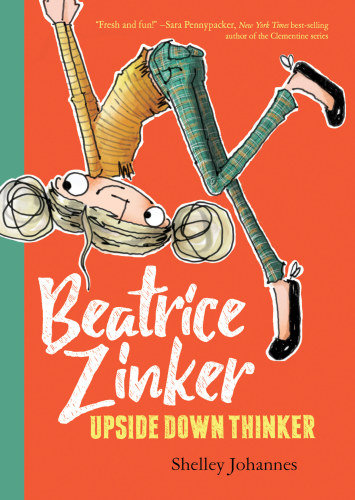 Beatrice Zinker, Upside Down Thinker Series, Book 1