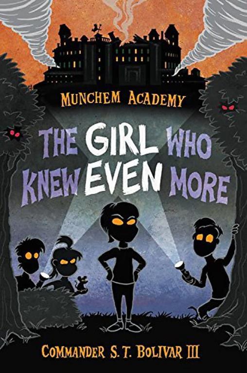 The Girl Who Knew Even More (Munchem Academy, 2)