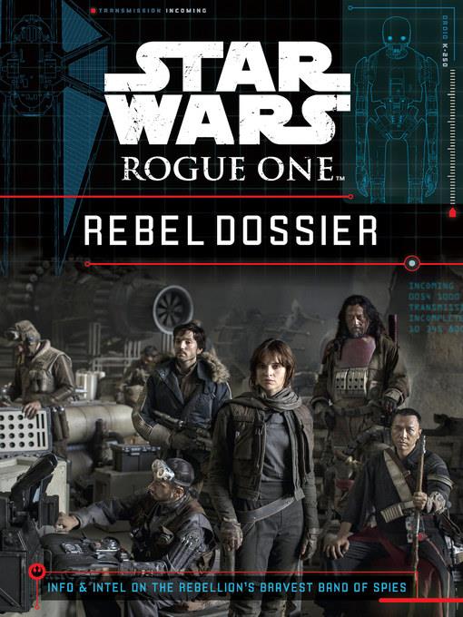 Rogue One Rebel Dossier