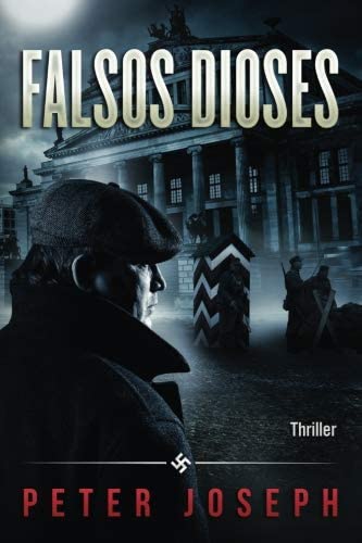 Falsos Dioses (Spanish Edition)