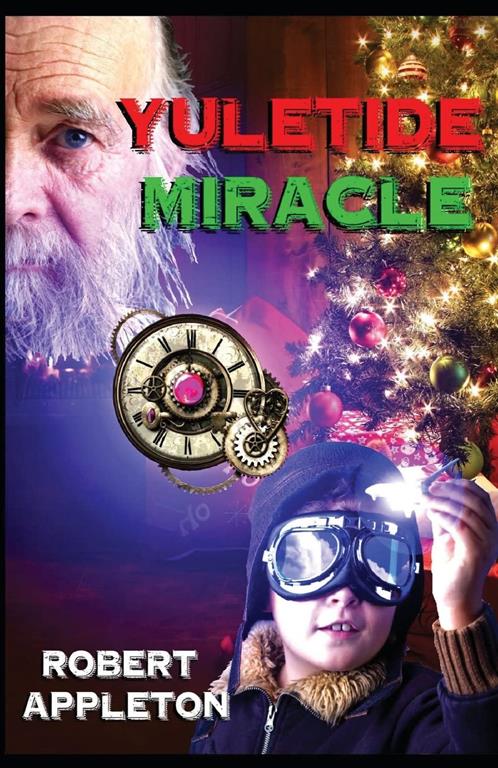 Yuletide Miracle (The Steam Clock Legacy)