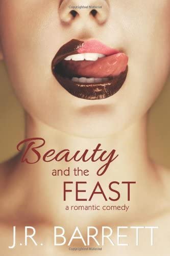 Beauty and the Feast: A Romantic Comedy