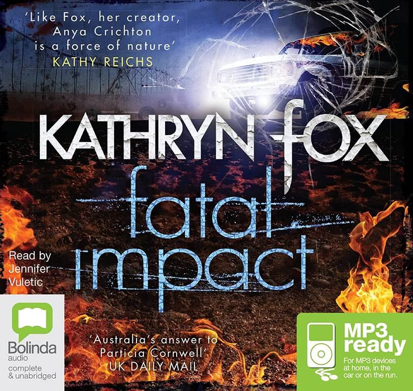 Fatal Impact: 7 (Dr Anya Crichton)