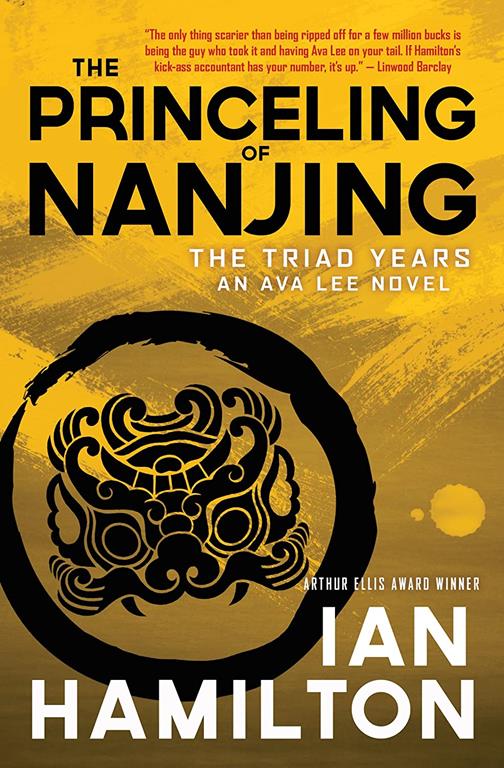 The Princeling of Nanjing: An Ava Lee Novel: Book 8 (The Ava Lee Novels, 8)