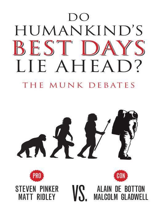 Do Humankind's Best Days Lie Ahead?