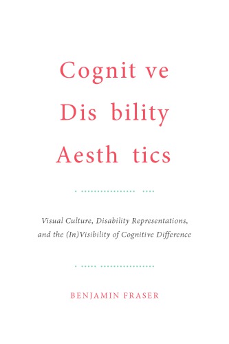 Cognitive Disability Aesthetics