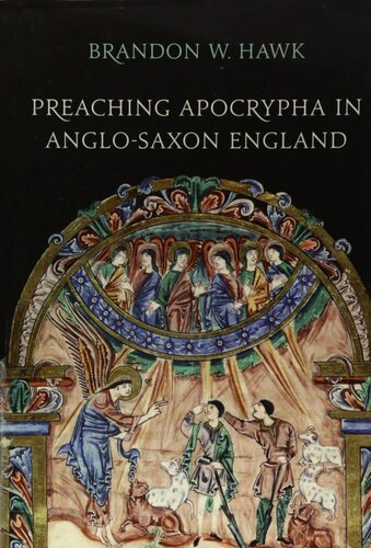 Preaching Apocrypha in Anglo-Saxon England