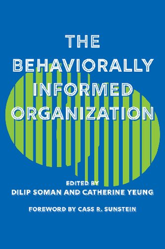 The Behaviorally Informed Organization