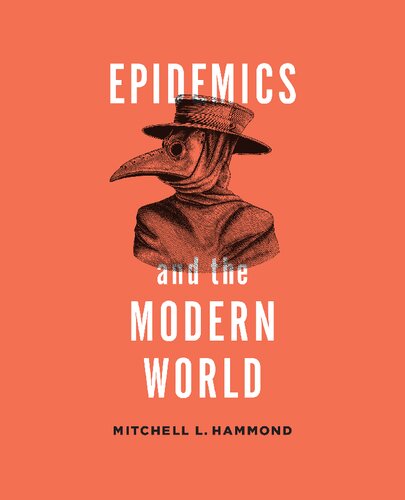 Epidemics and the modern world