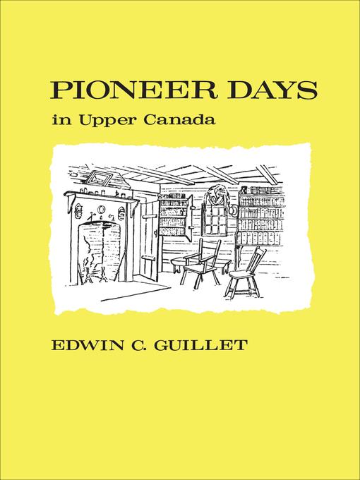 Pioneer Days in Upper Canada