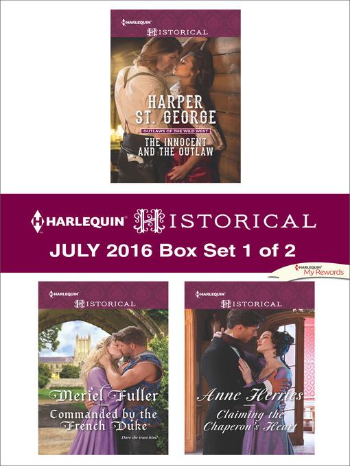 Harlequin Historical July 2016, Box Set 1 of 2