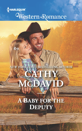 A Baby for the Deputy--A Single Dad Romance