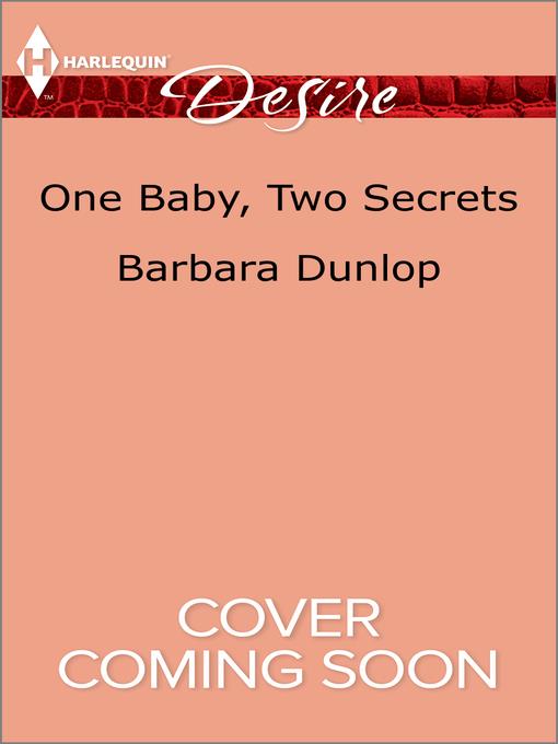 One Baby, Two Secrets