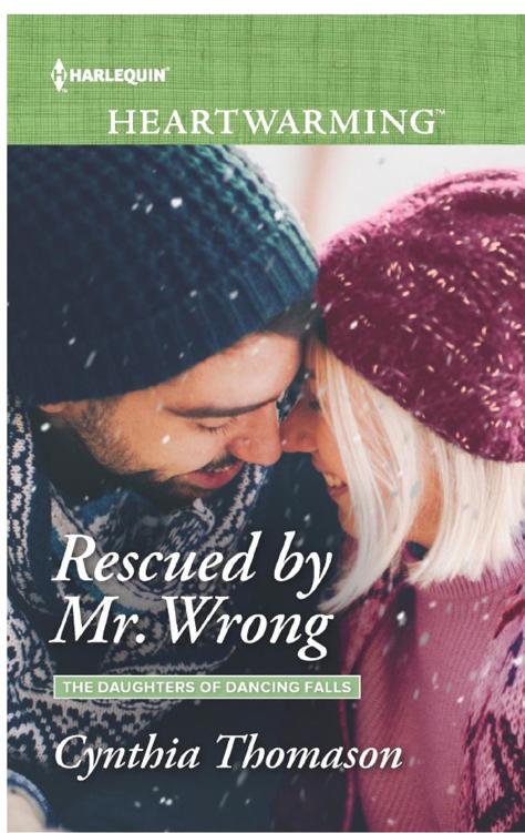 Rescued by Mr. Wrong