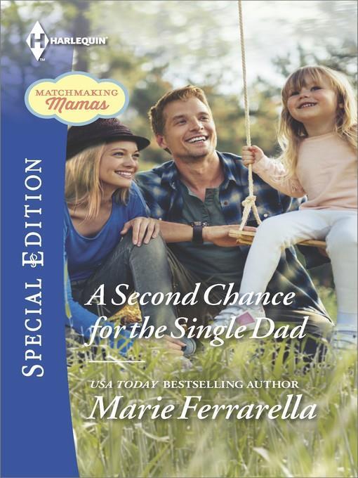 A Second Chance for the Single Dad