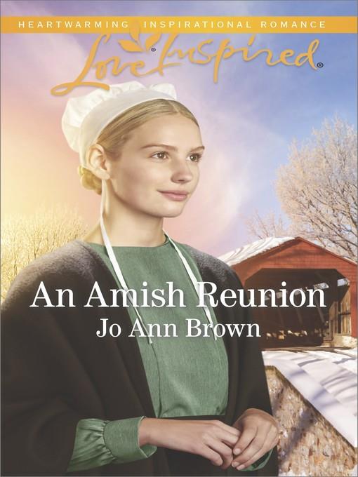 An Amish Reunion--A Fresh-Start Family Romance