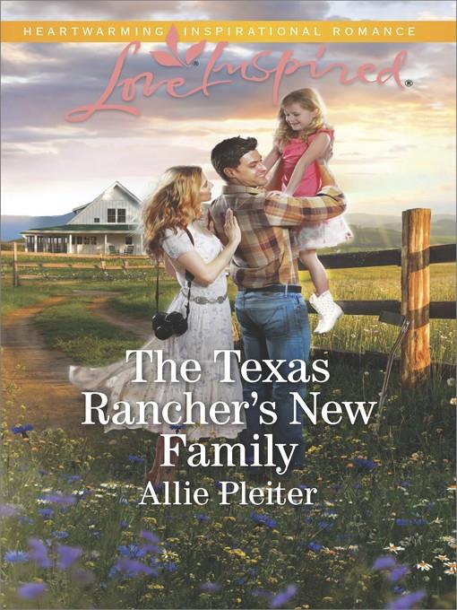 The Texas Rancher's New Family