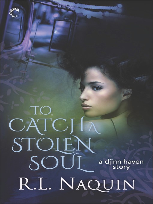 To Catch a Stolen Soul--A Humorous Urban Fantasy Novel