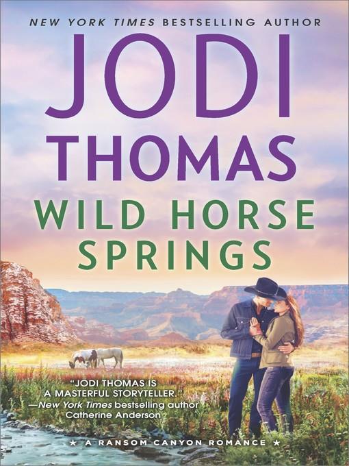 Wild Horse Springs--A Clean & Wholesome Romance