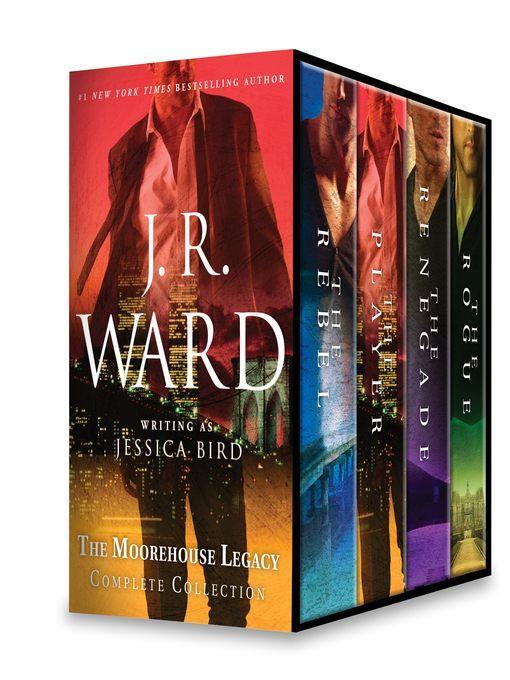 J. R. Ward the Moorehouse Legacy Complete Collection