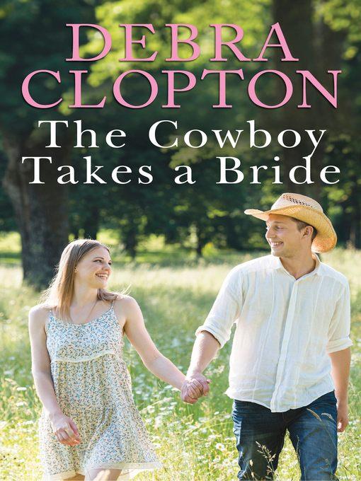 The Cowboy Takes a Bride